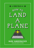 How To Land a Plane